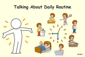 Talking about daily routine